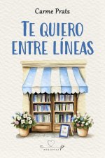 Carme Prats - Te quiero entre líneas.jpg