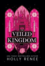 Holly Renee - The Veiled Kingdom 03 - The Rivaled Crown.jpg